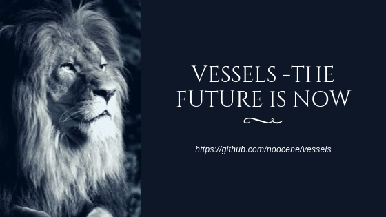 Vessels - the future is now