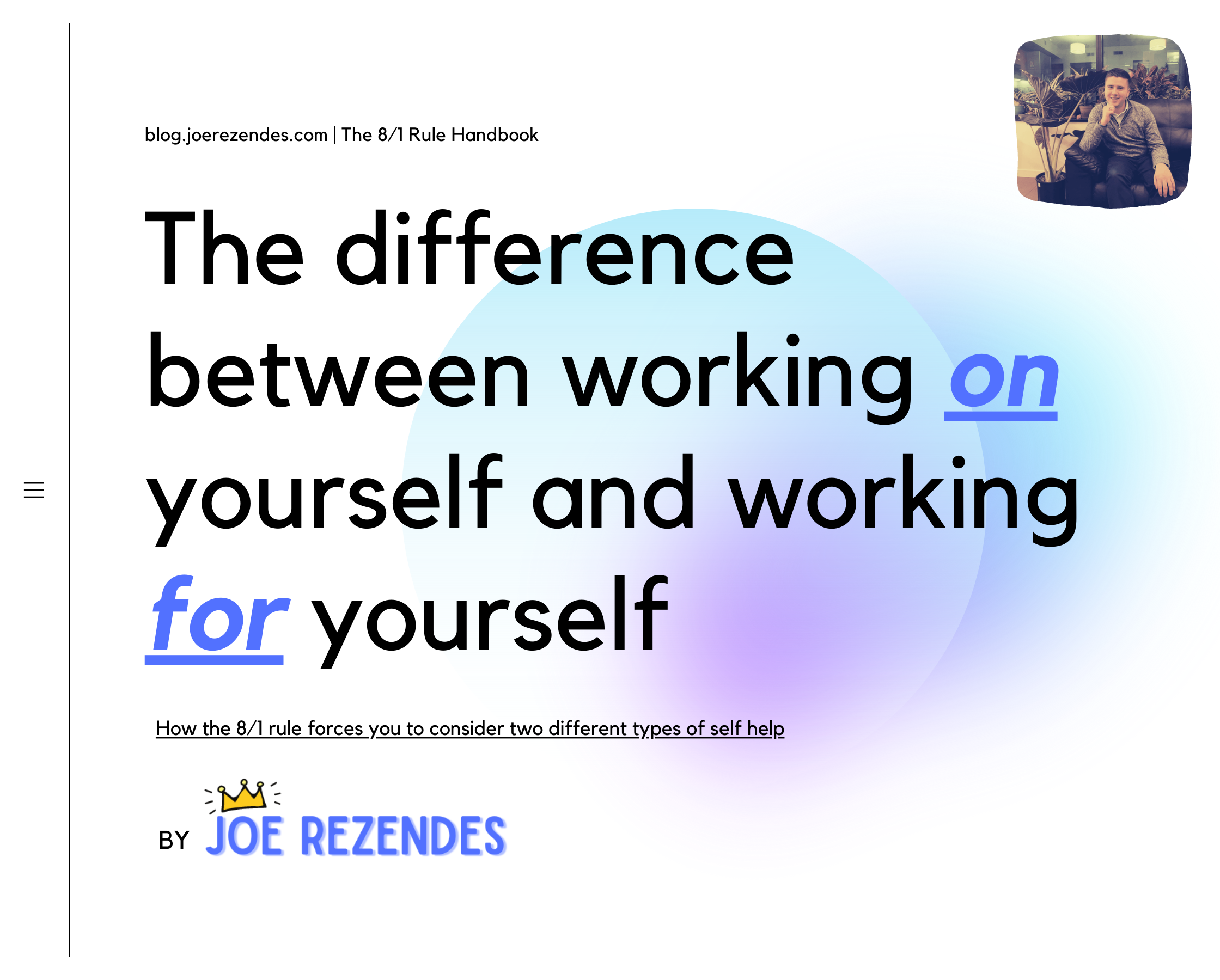 The Difference Between Working On Yourself and Working For Yourself